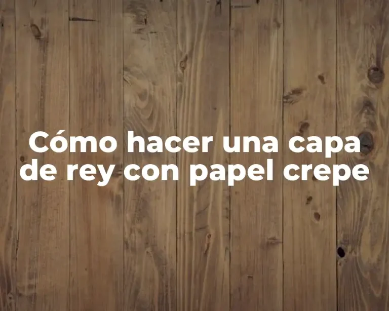 Cómo hacer una capa de rey con papel crepe