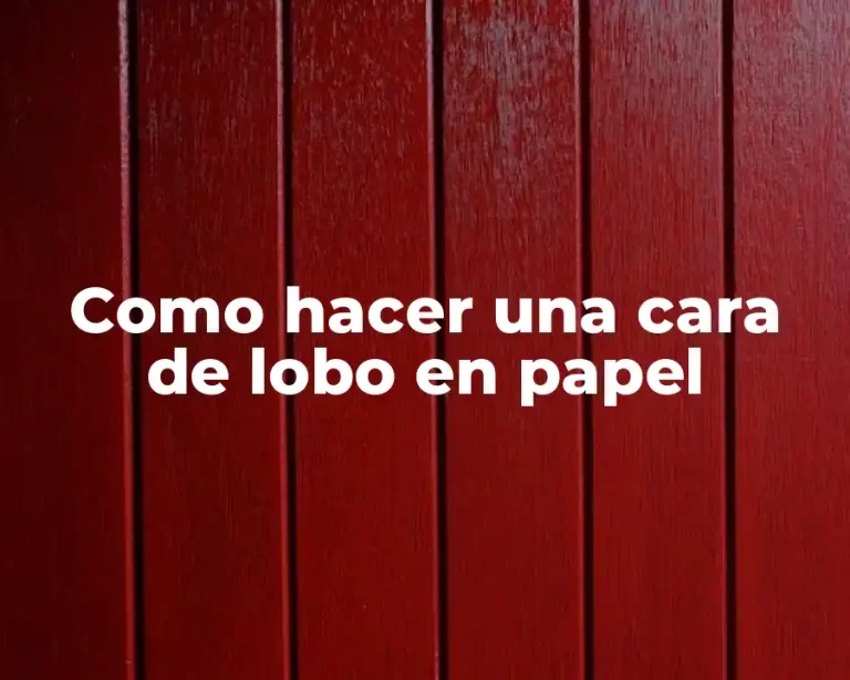 Como hacer una cara de lobo en papel