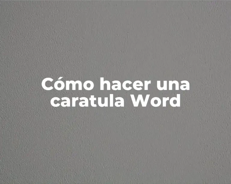 Cómo hacer una caratula Word