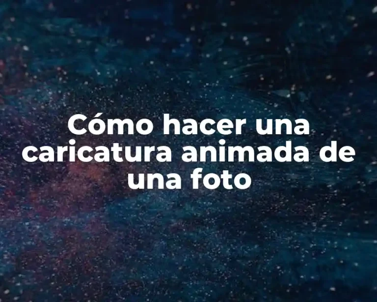 Cómo hacer una caricatura animada de una foto