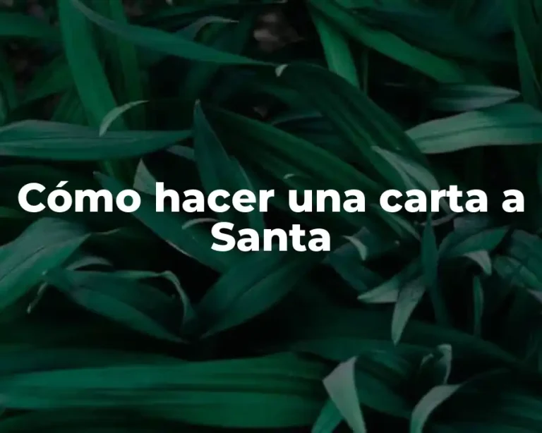 Cómo hacer una carta a Santa