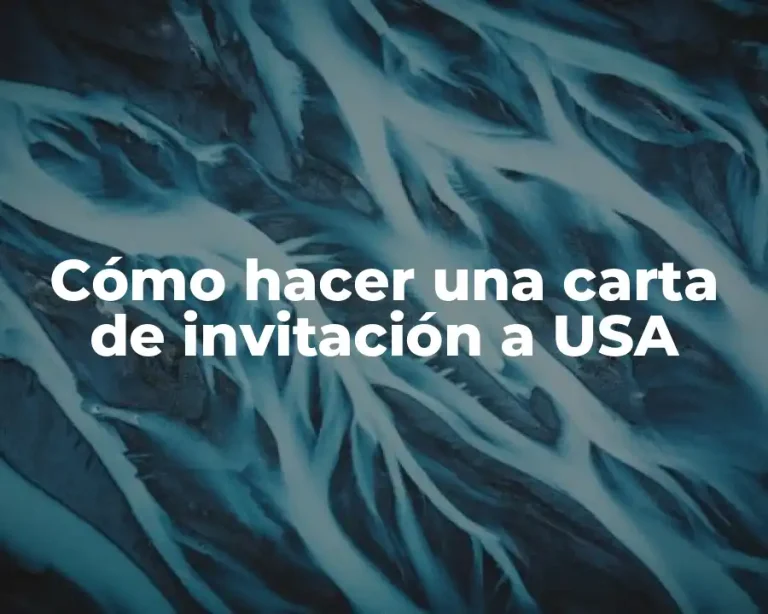 Cómo hacer una carta de invitación a USA