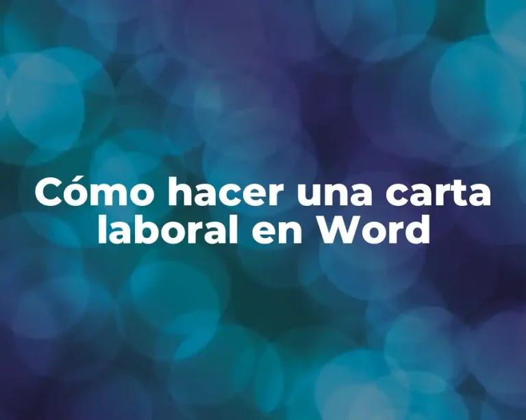 Cómo hacer una carta laboral en Word