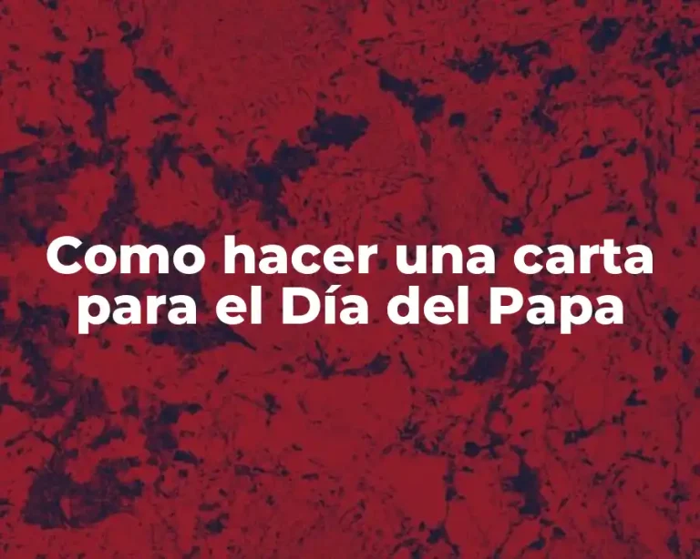 Como hacer una carta para el Día del Papa