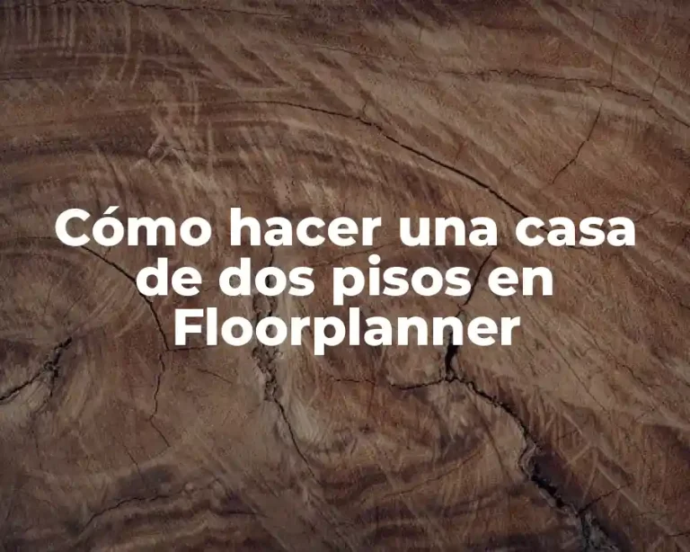 Cómo hacer una casa de dos pisos en Floorplanner