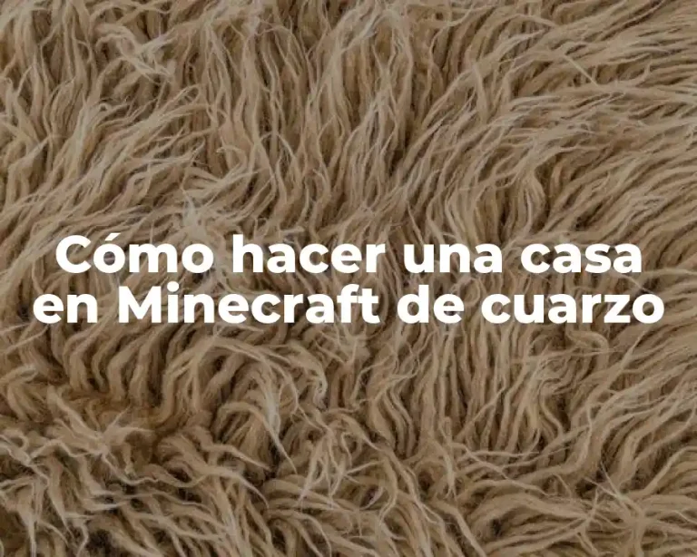 Cómo hacer una casa en Minecraft de cuarzo