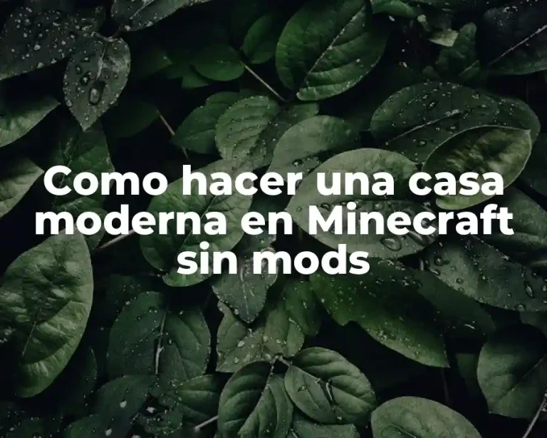 Como hacer una casa moderna en Minecraft sin mods