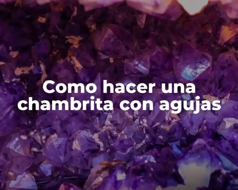 Como hacer una chambrita con agujas