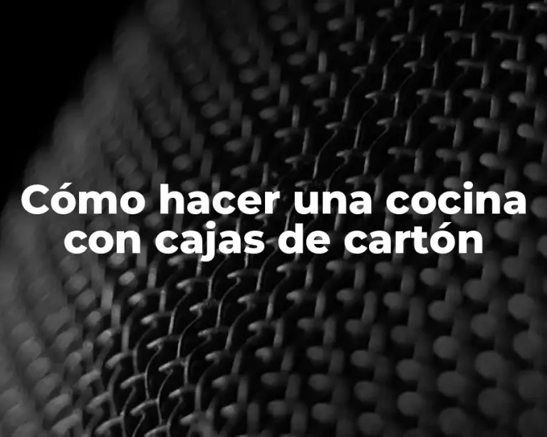 Cómo hacer una cocina con cajas de cartón