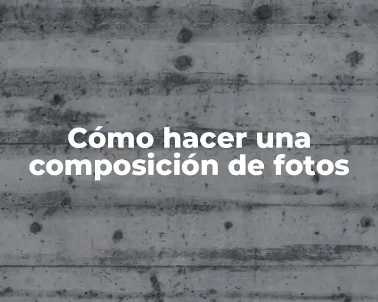 Cómo hacer una composición de fotos