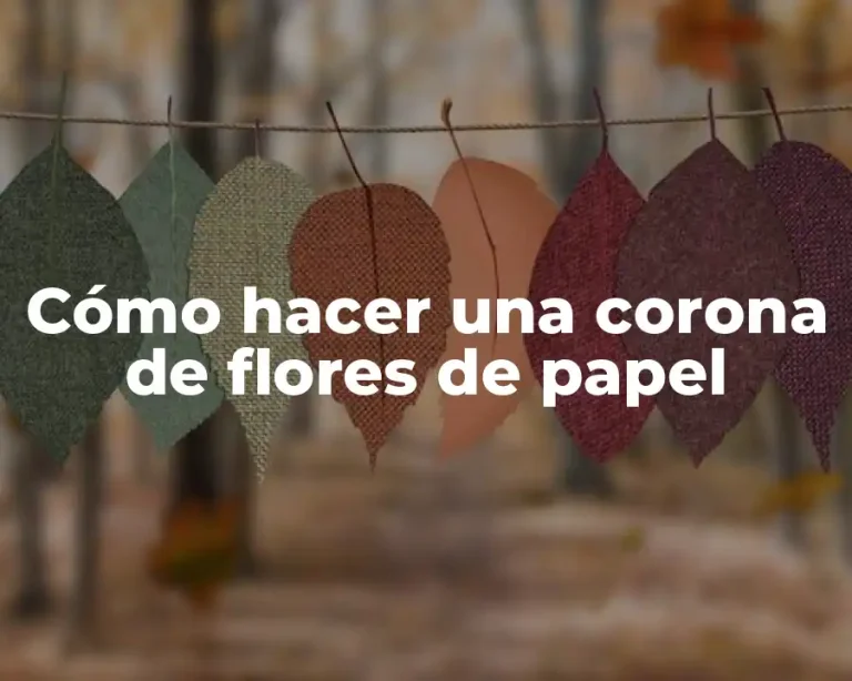 Cómo hacer una corona de flores de papel