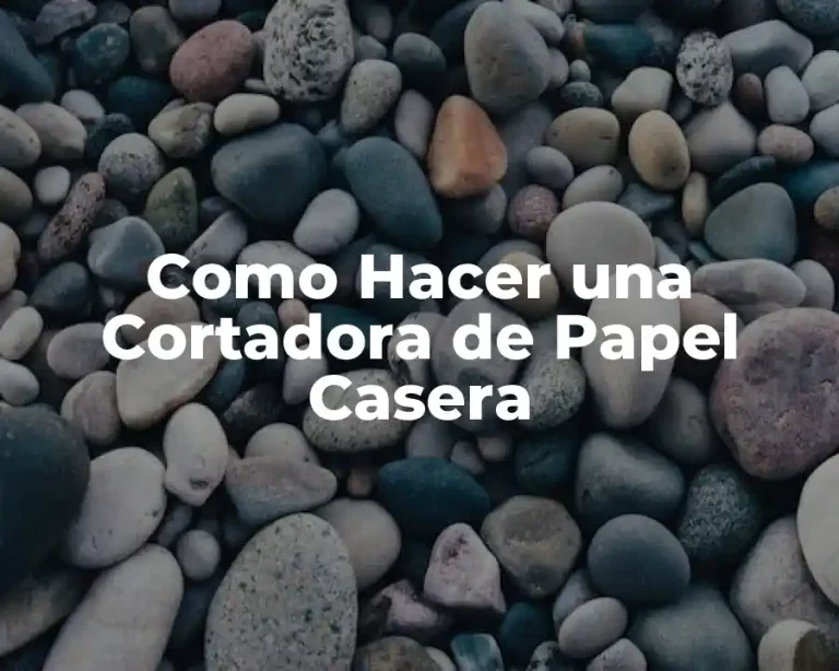 Como Hacer una Cortadora de Papel Casera