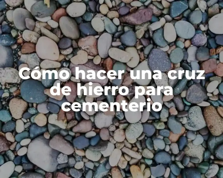 Cómo hacer una cruz de hierro para cementerio