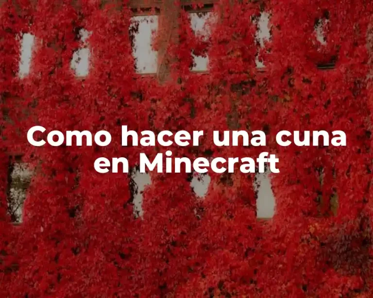 Como hacer una cuna en Minecraft
