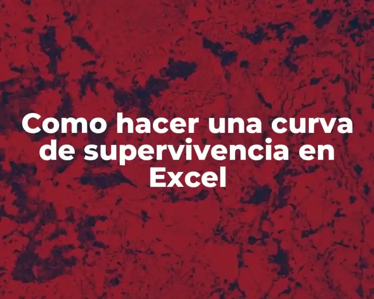 Como hacer una curva de supervivencia en Excel
