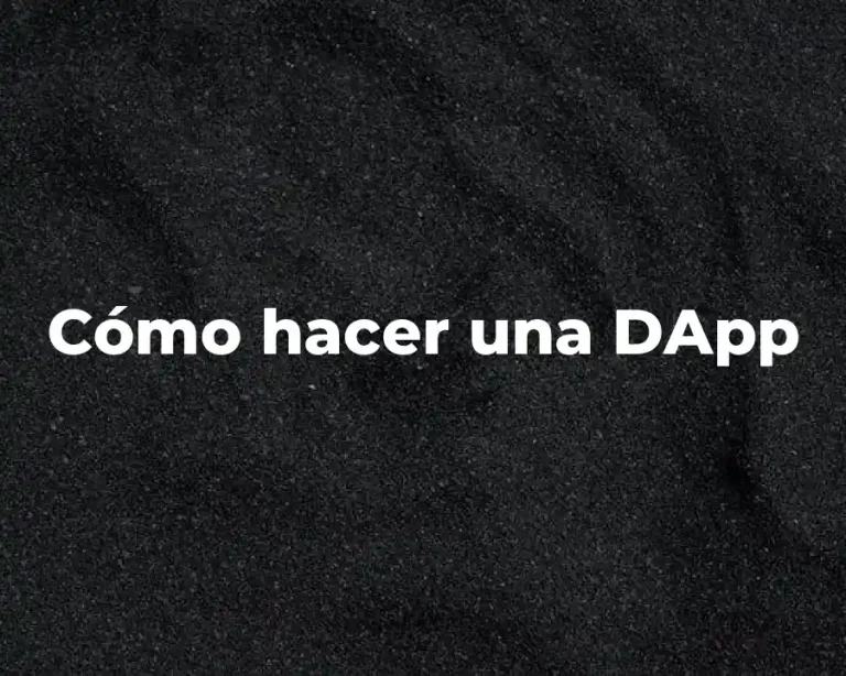 Cómo hacer una DApp