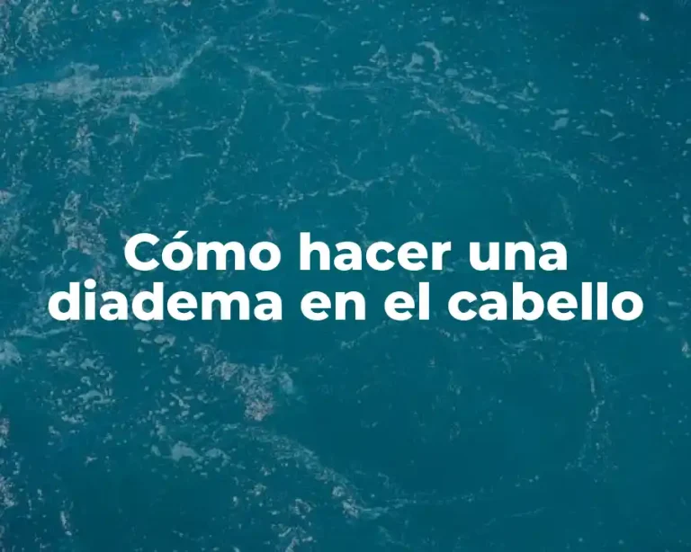 Cómo hacer una diadema en el cabello