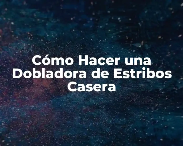 Cómo Hacer una Dobladora de Estribos Casera