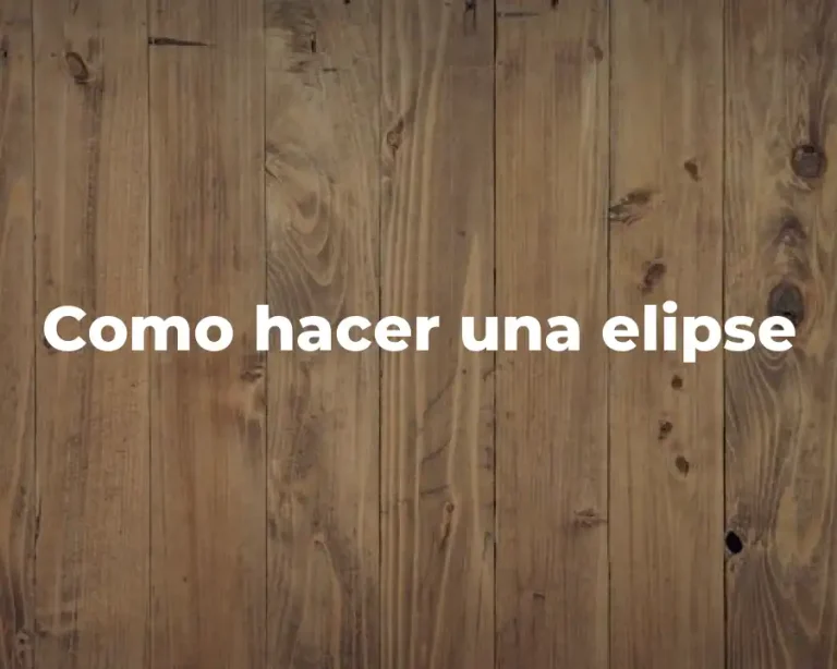 Como hacer una elipse