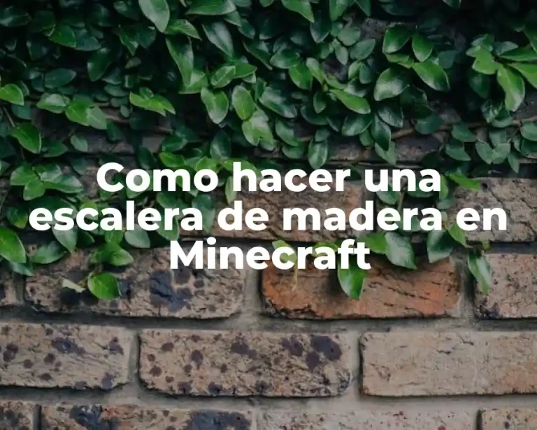 Como hacer una escalera de madera en Minecraft