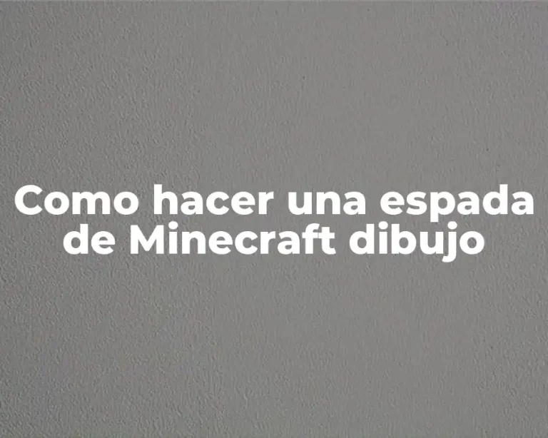 Como hacer una espada de Minecraft dibujo