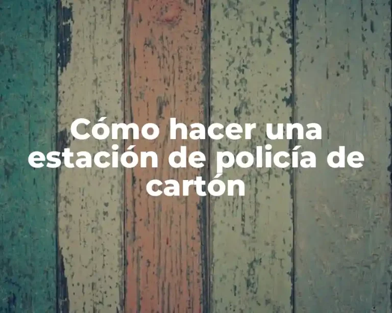Cómo hacer una estación de policía de cartón