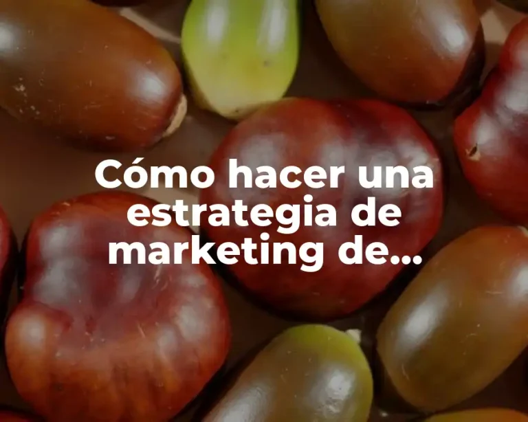 Cómo hacer una estrategia de marketing de contenidos