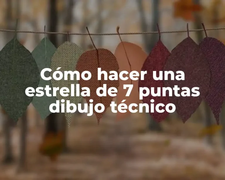 Cómo hacer una estrella de 7 puntas dibujo técnico