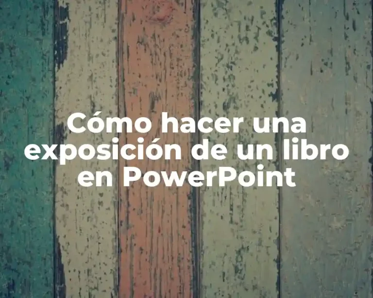 Cómo hacer una exposición de un libro en PowerPoint