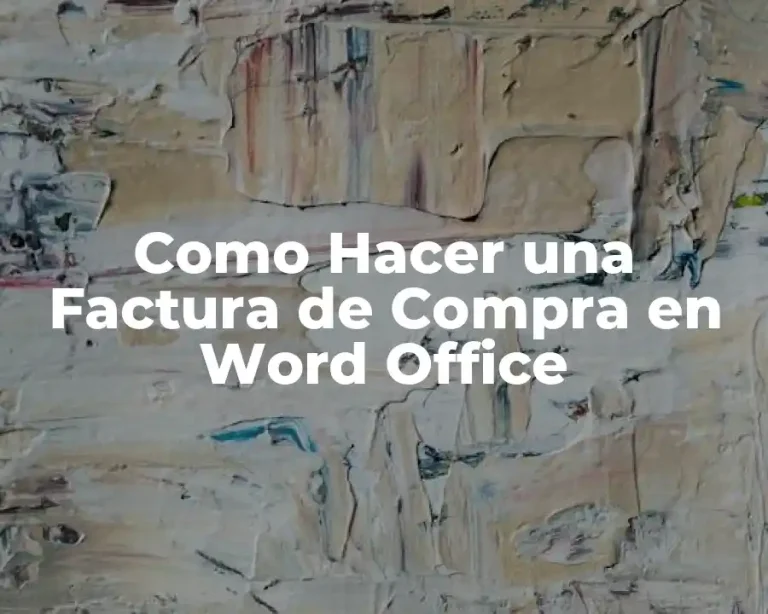 Como Hacer una Factura de Compra en Word Office