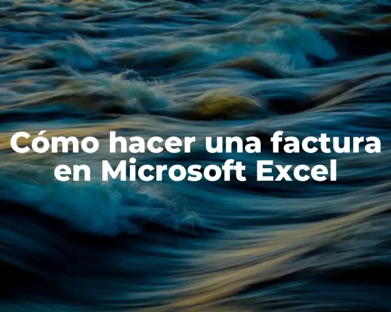 Cómo hacer una factura en Microsoft Excel