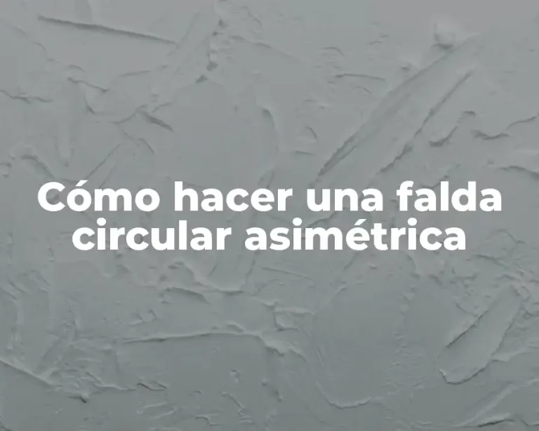 Cómo hacer una falda circular asimétrica