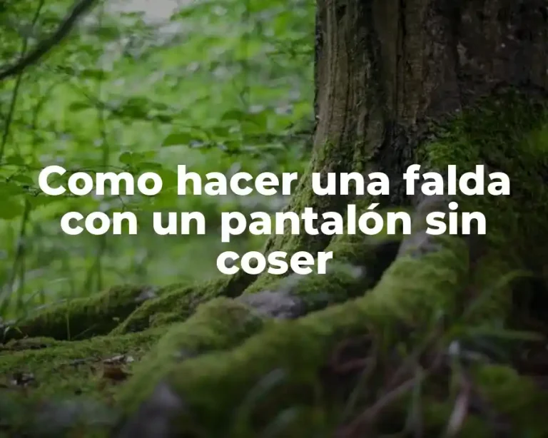 Como hacer una falda con un pantalón sin coser