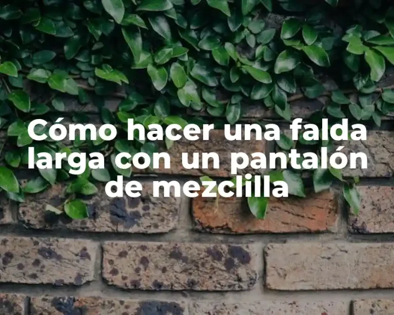 Cómo hacer una falda larga con un pantalón de mezclilla