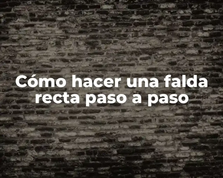Cómo hacer una falda recta paso a paso