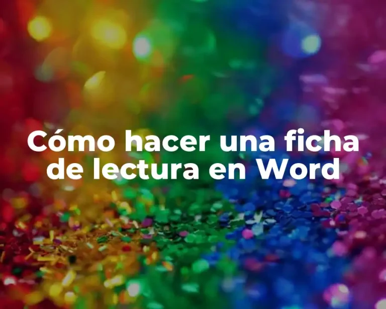 Cómo hacer una ficha de lectura en Word