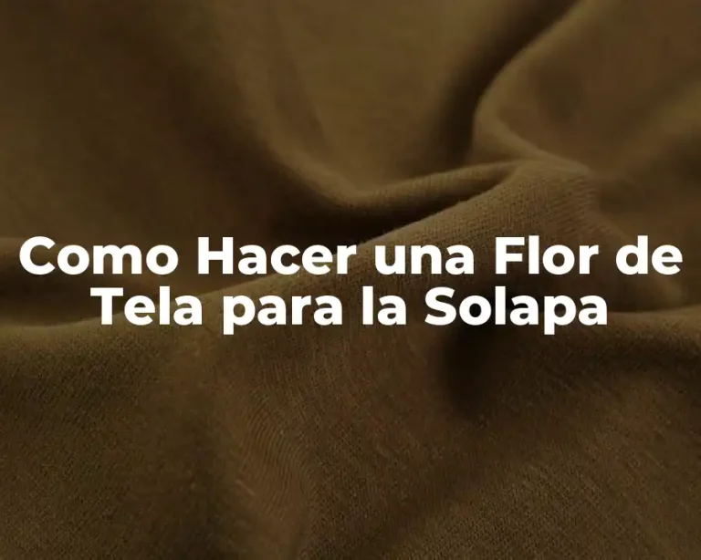 Como Hacer una Flor de Tela para la Solapa