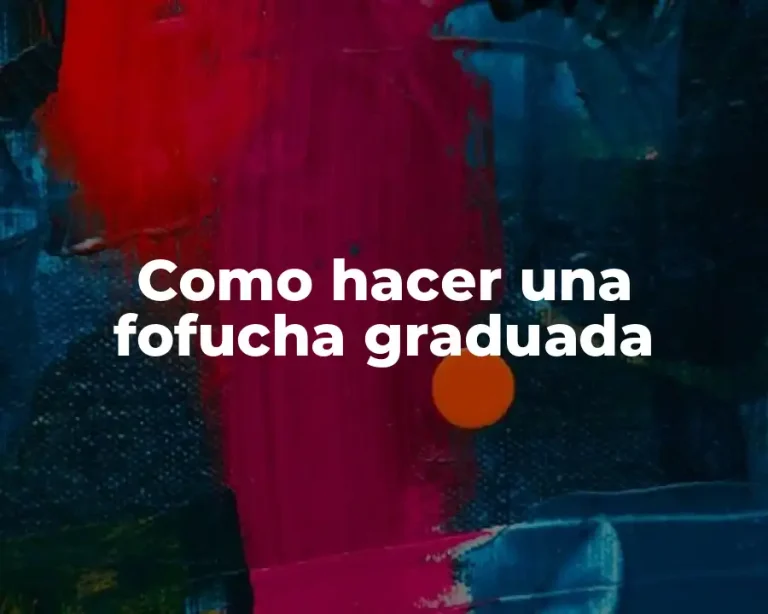 Como hacer una fofucha graduada