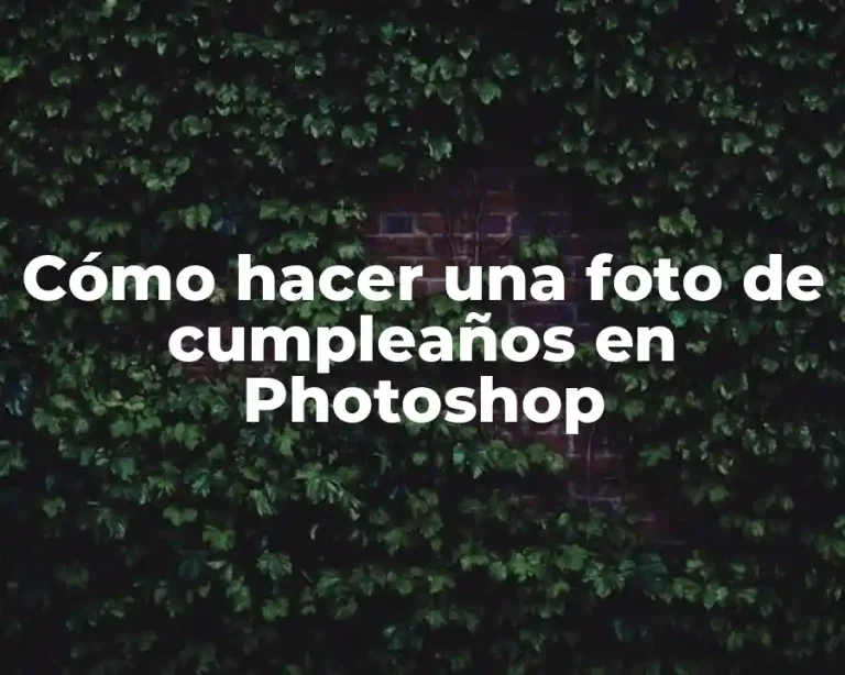 Cómo hacer una foto de cumpleaños en Photoshop