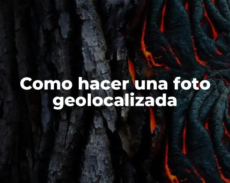 Como hacer una foto geolocalizada