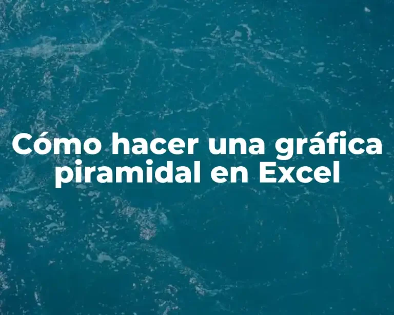 Cómo hacer una gráfica piramidal en Excel