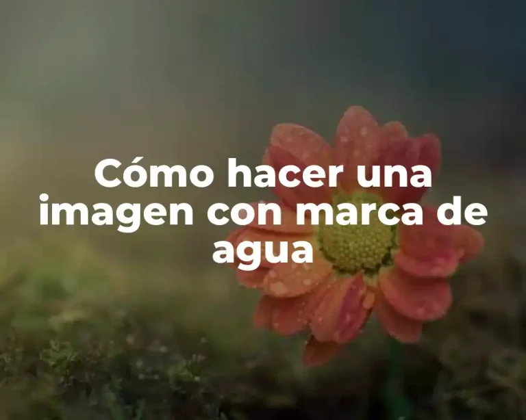Cómo hacer una imagen con marca de agua