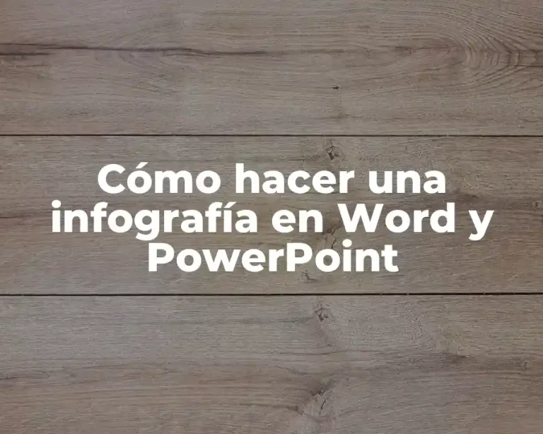 Cómo hacer una infografía en Word y PowerPoint