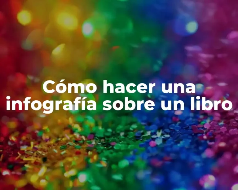 Cómo hacer una infografía sobre un libro