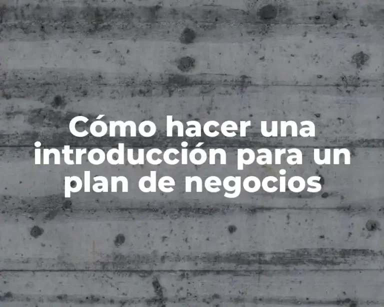 Cómo hacer una introducción para un plan de negocios