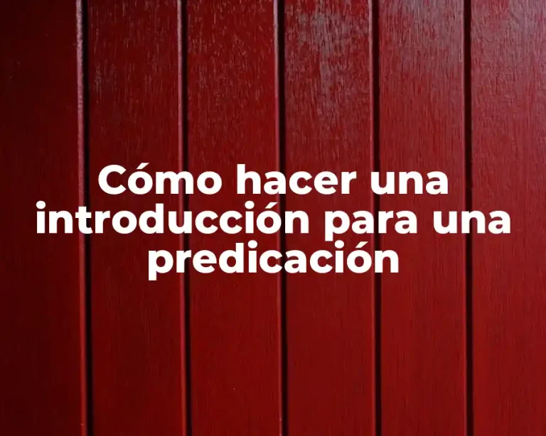 Cómo hacer una introducción para una predicación