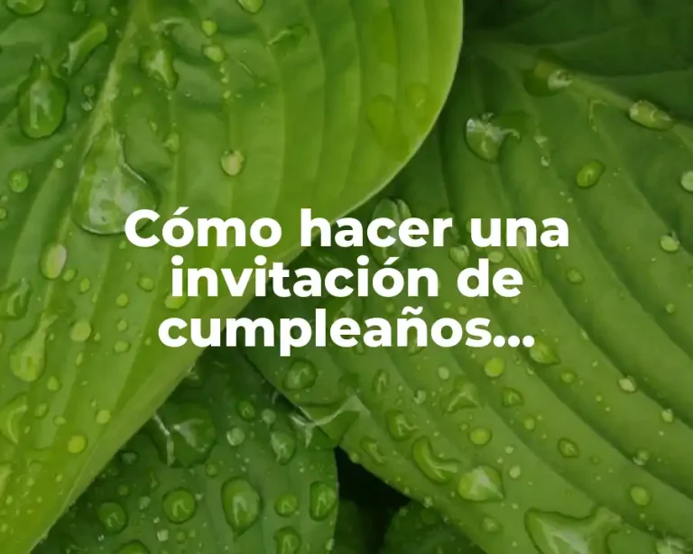Cómo hacer una invitación de cumpleaños personalizada