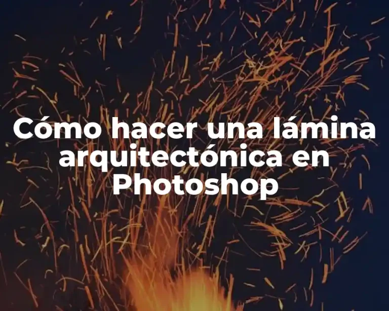 Cómo hacer una lámina arquitectónica en Photoshop