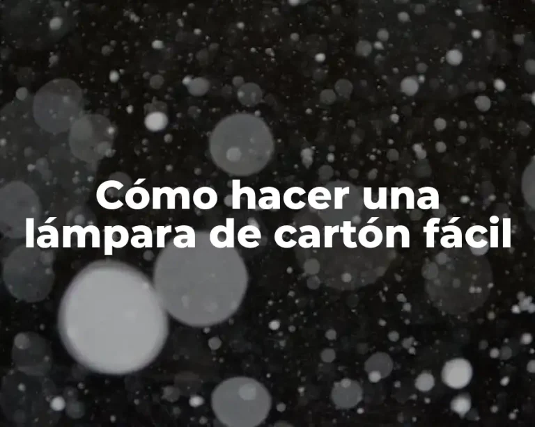 Cómo hacer una lámpara de cartón fácil