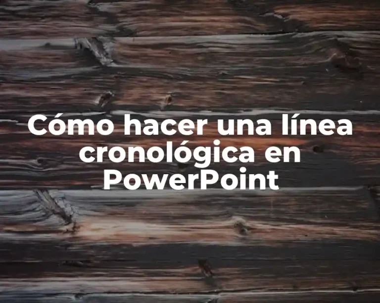 Cómo hacer una línea cronológica en PowerPoint